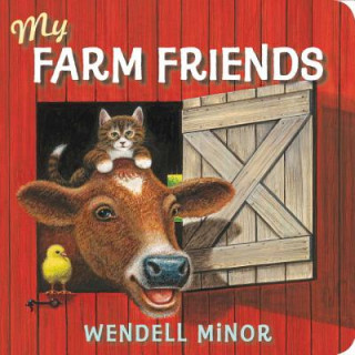 Kniha My Farm Friends Wendell Minor