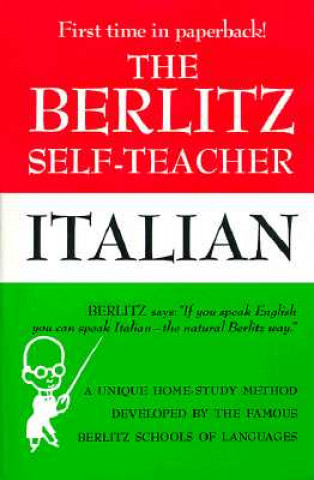Kniha Berlitz Self-Teacher - Italian Berlitz Schools of Languages