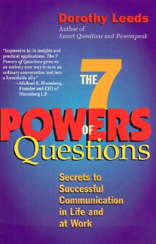 Kniha The 7 Powers of Questions Dorothy Leeds