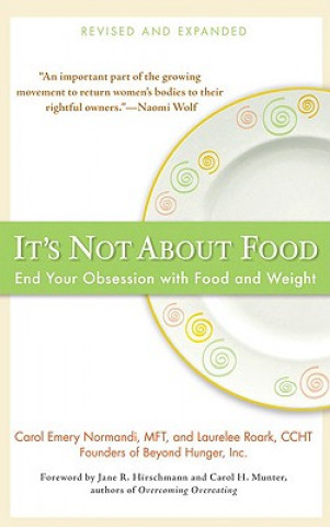 Kniha It's Not about Food Carol Emery Normandi