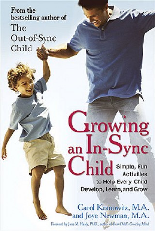 Kniha Growing an in-Sync Child Carol Kranowitz
