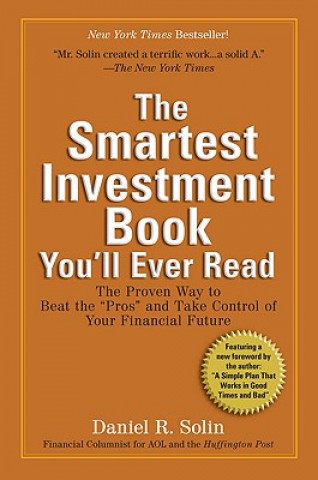 Carte The Smartest Investment Book You'll Ever Read Daniel R. Solin