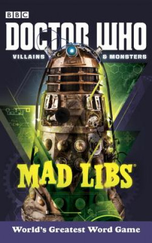 Könyv Doctor Who Villains and Monsters Mad Libs Rob Valois