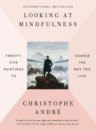 Книга Looking at Mindfulness Christophe Andre
