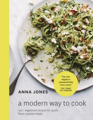 Kniha A Modern Way to Cook Anna Jones