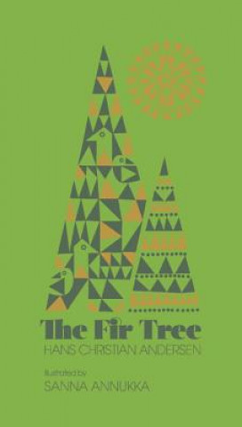 Könyv The Fir Tree Hans Christian Andersen
