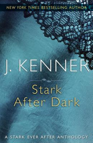 Carte Stark After Dark J. Kenner