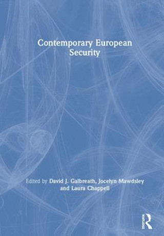 Kniha Contemporary European Security David J. Galbreath