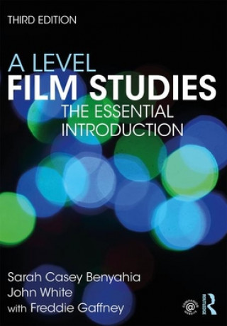 Книга A Level Film Studies Sarah Casey Benyahia