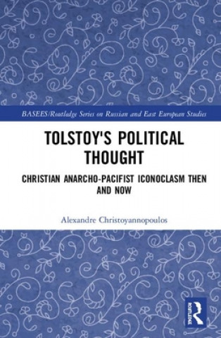 Kniha Tolstoy's Political Thought Alexandre Christoyannopoulos