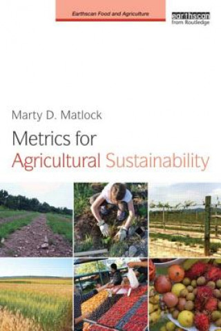 Książka Metrics for Agricultural Sustainability Marty D. Matlock