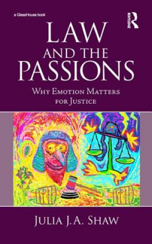 Kniha Law and the Passions Julia Shaw