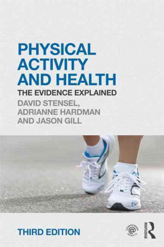 Kniha Physical Activity and Health Adrianne E. Hardman