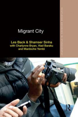 Kniha Migrant City Les Back