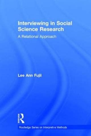 Buch Interviewing in Social Science Research Lee Ann Fujii