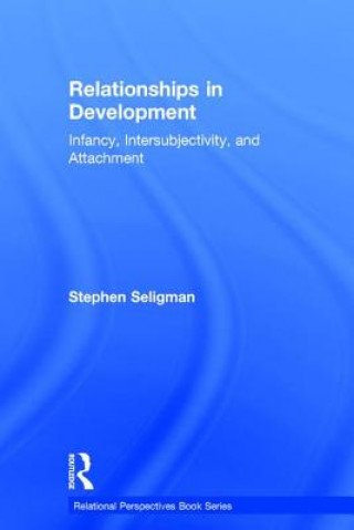 Könyv Relationships in Development Stephen Seligman