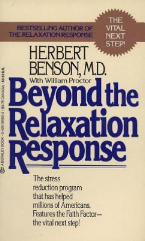 Книга Beyond the Relaxation Response Herbert Benson