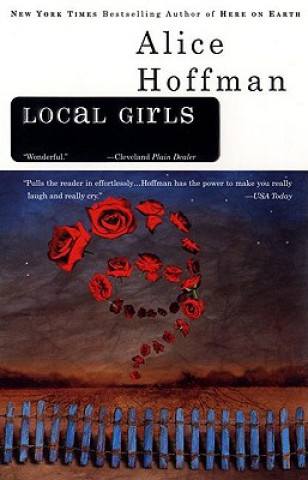 Kniha Local Girls Alice Hoffman
