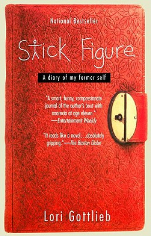 Kniha Stick Figure Lori Gottlieb