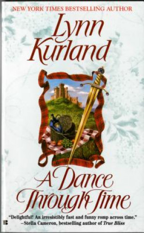 Buch A Dance Through Time Lynn Kurland