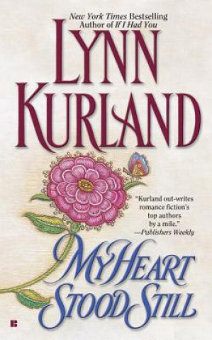 Kniha My Heart Stood Still Lynn Kurland