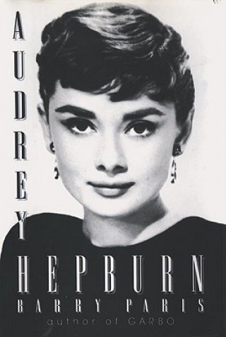 Knjiga Audrey Hepburn Barry Paris