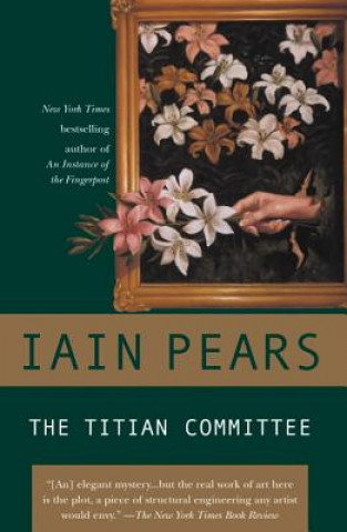 Carte The Titian Committee Iain Pears