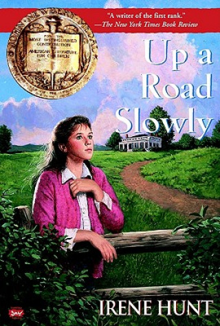 Könyv Up a Road Slowly Irene Hunt