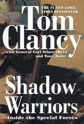 Kniha Shadow Warriors Tom Clancy