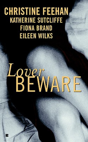 Kniha Lover Beware Christine Feehan