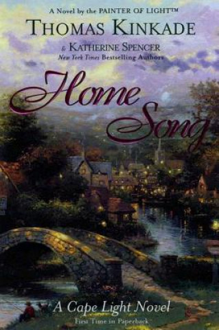Kniha Home Song Thomas Kinkade