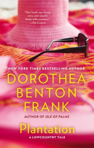 Kniha Plantation Dorothea Benton Frank