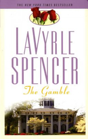 Kniha The Gamble LaVyrle Spencer