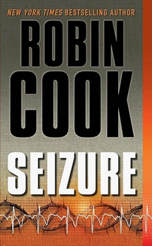 Knjiga Seizure Robin Cook