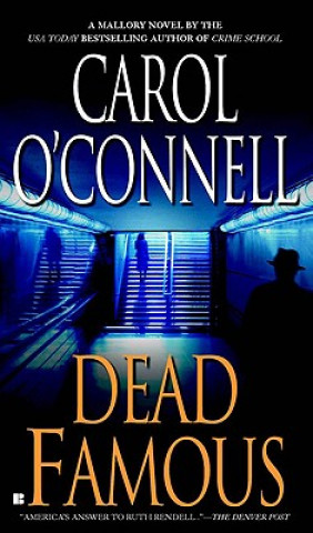 Buch Dead Famous Carol O'Connell