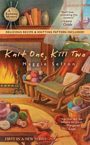 Knjiga Knit One, Kill Two Maggie Sefton
