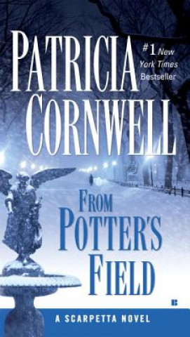 Kniha From Potter's Field Patricia Daniels Cornwell