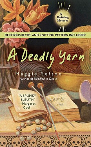 Book A Deadly Yarn Maggie Sefton