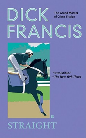 Kniha Straight Dick Francis