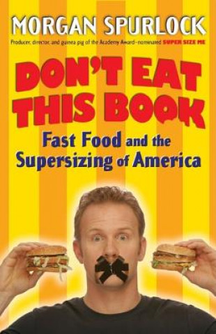 Buch Don't Eat This Book Morgan Spurlock