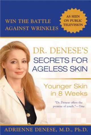 Kniha Dr. Denese's Secrets for Ageless Skin Adrienne Denese