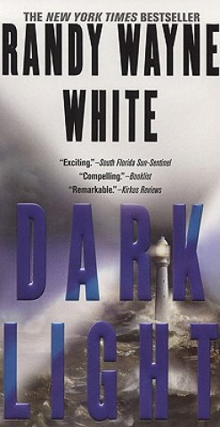 Könyv Dark Light Randy Wayne White