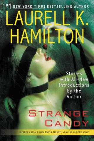 Kniha Strange Candy Laurell K Hamilton