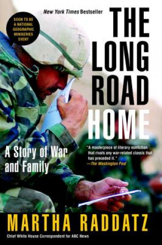 Könyv The Long Road Home Martha Raddatz
