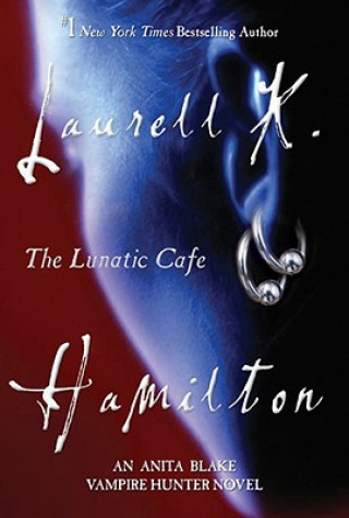 Carte The Lunatic Cafe Laurell K Hamilton