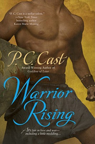 Kniha Warrior Rising P C Cast