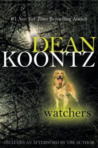 Könyv Watchers Dean R. Koontz