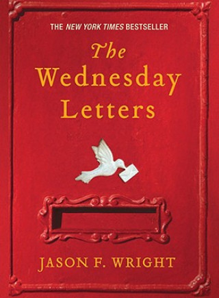 Könyv The Wednesday Letters Jason F. Wright