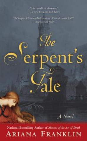 Könyv The Serpent's Tale Ariana Franklin