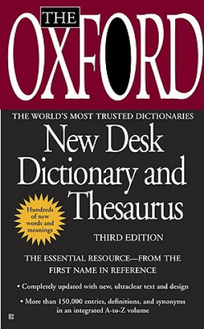 Carte The Oxford New Desk Dictionary and Thesaurus Oxford University Press